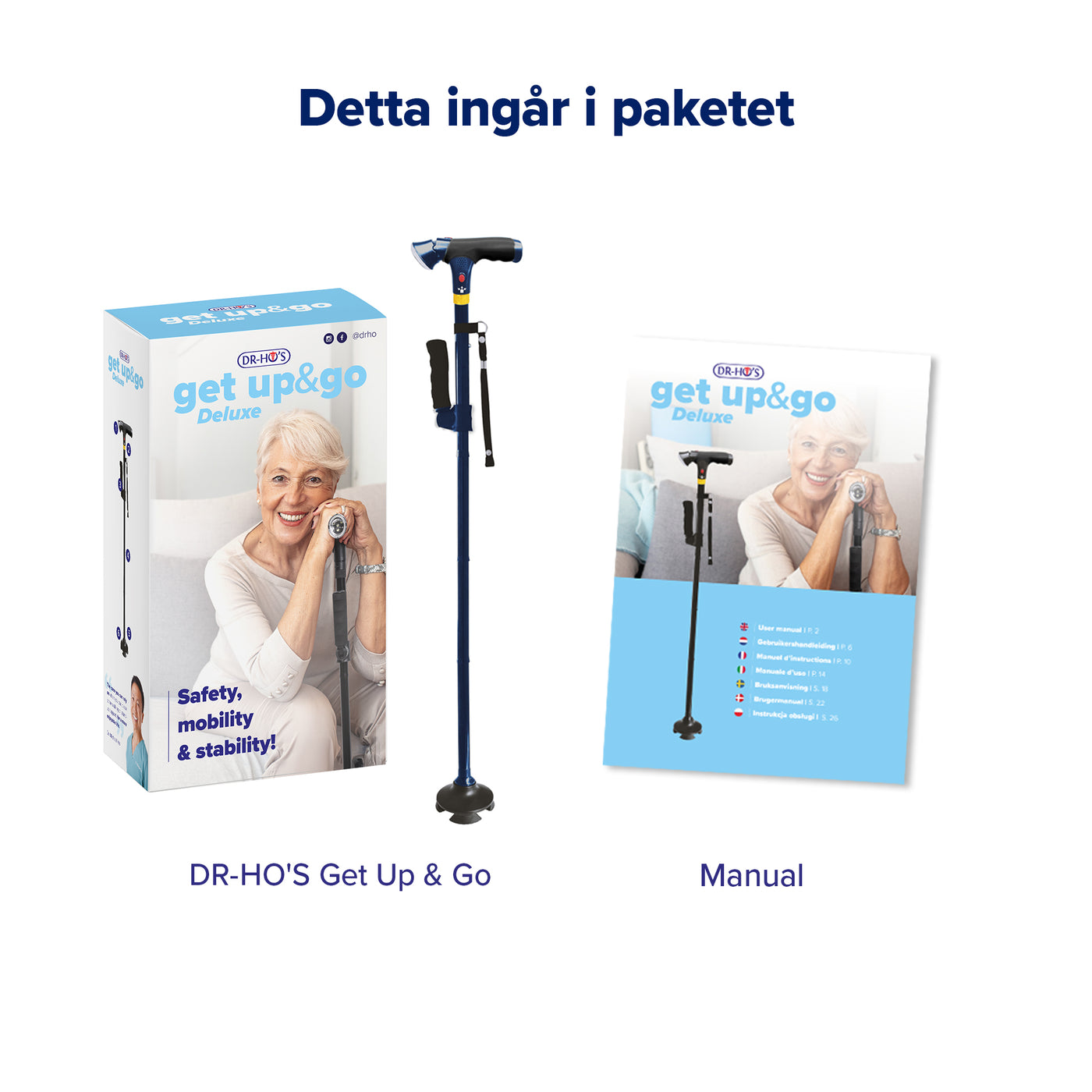 DR-HO's Get Up & Go Cane